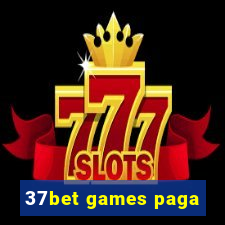 37bet games paga